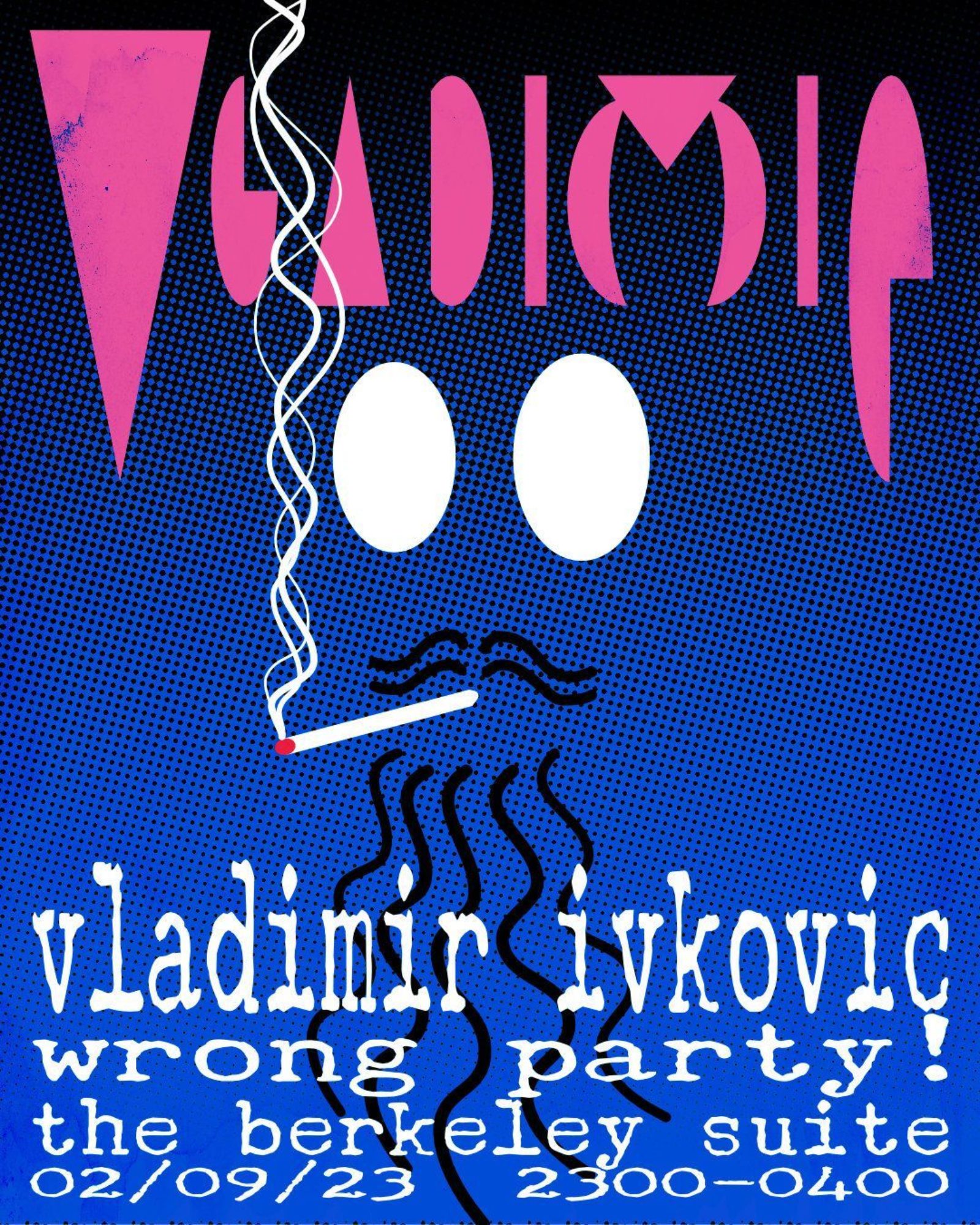 BERKELEY SUITE AND WRONG PARTY! with VLADIMIR IVKOVIC