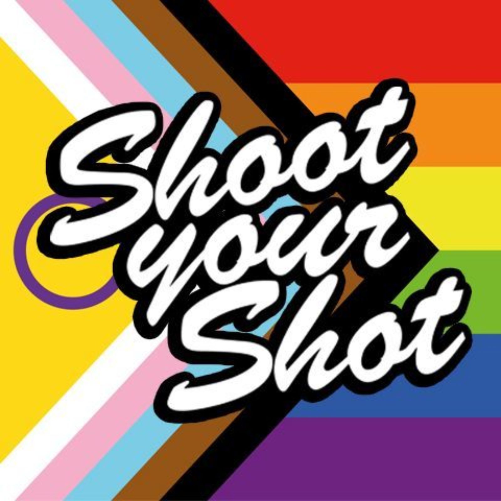 SHOOT YOUR SHOT