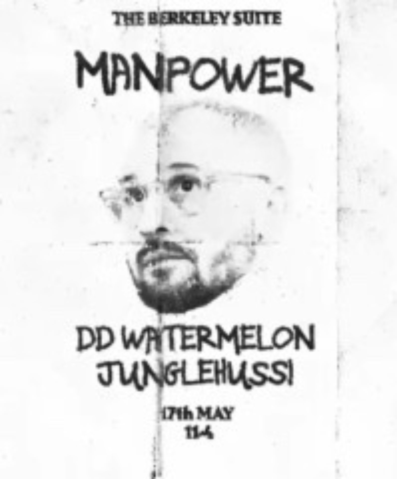 The Berkeley Suite presents - Man Power with Jungle Hussi // DD Watermelon