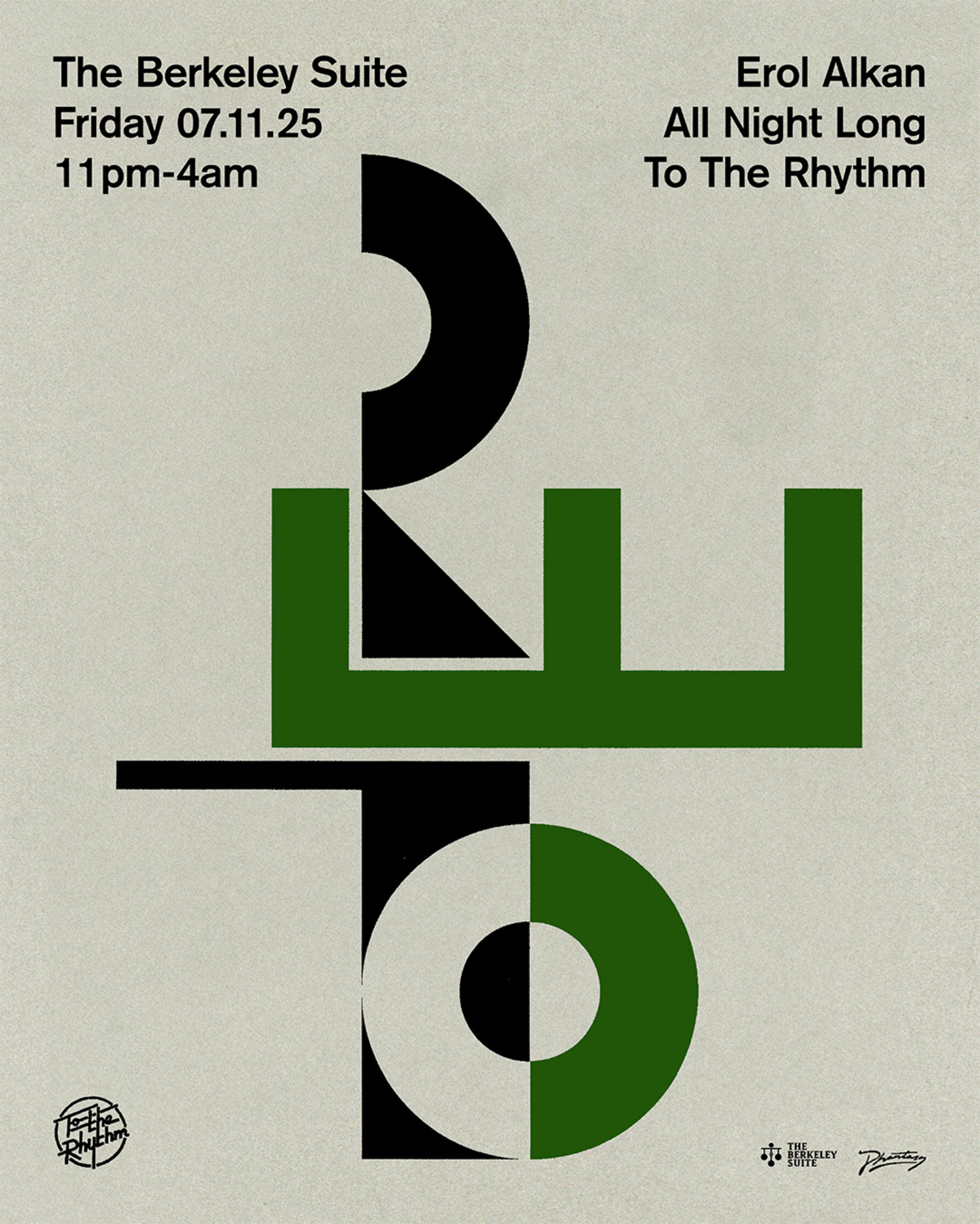 The Berkeley Suite presents // Erol Alkan ALL NIGHT LONG TO THE RHYTHM