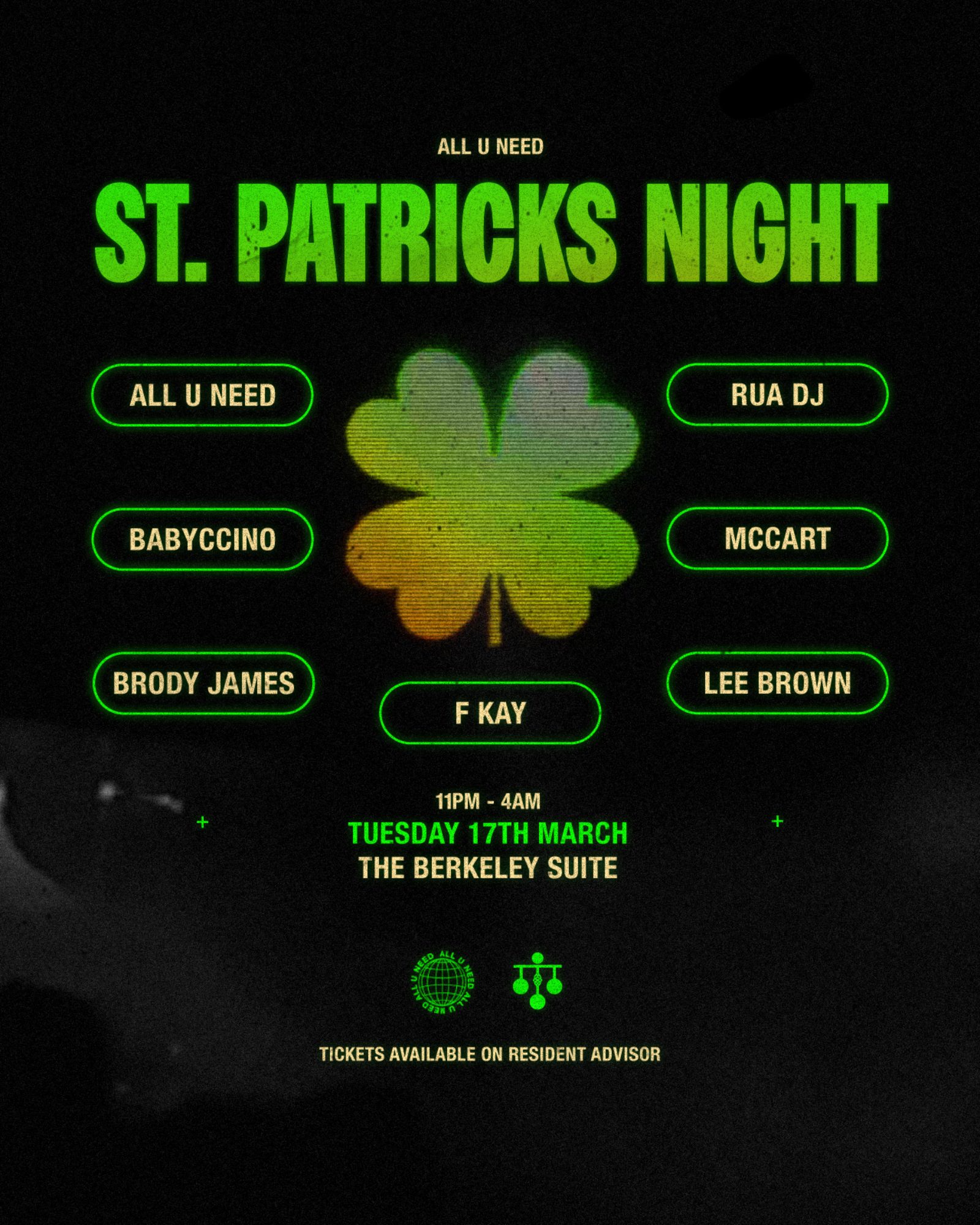 ALL U NEED - ST PATRICKS NIGHT