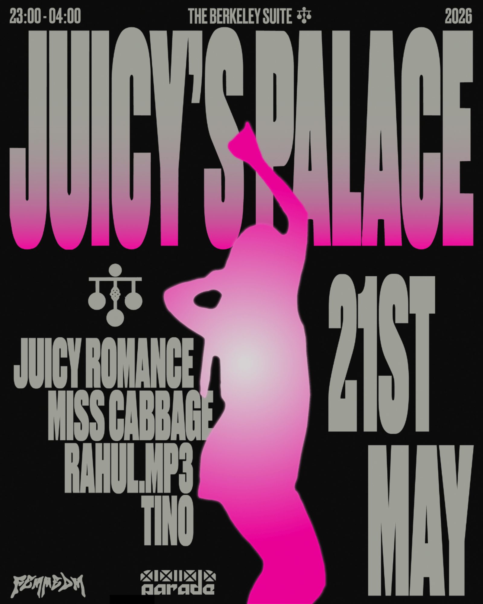 JUICY'S PALACE (FemmeDM X PARADE)