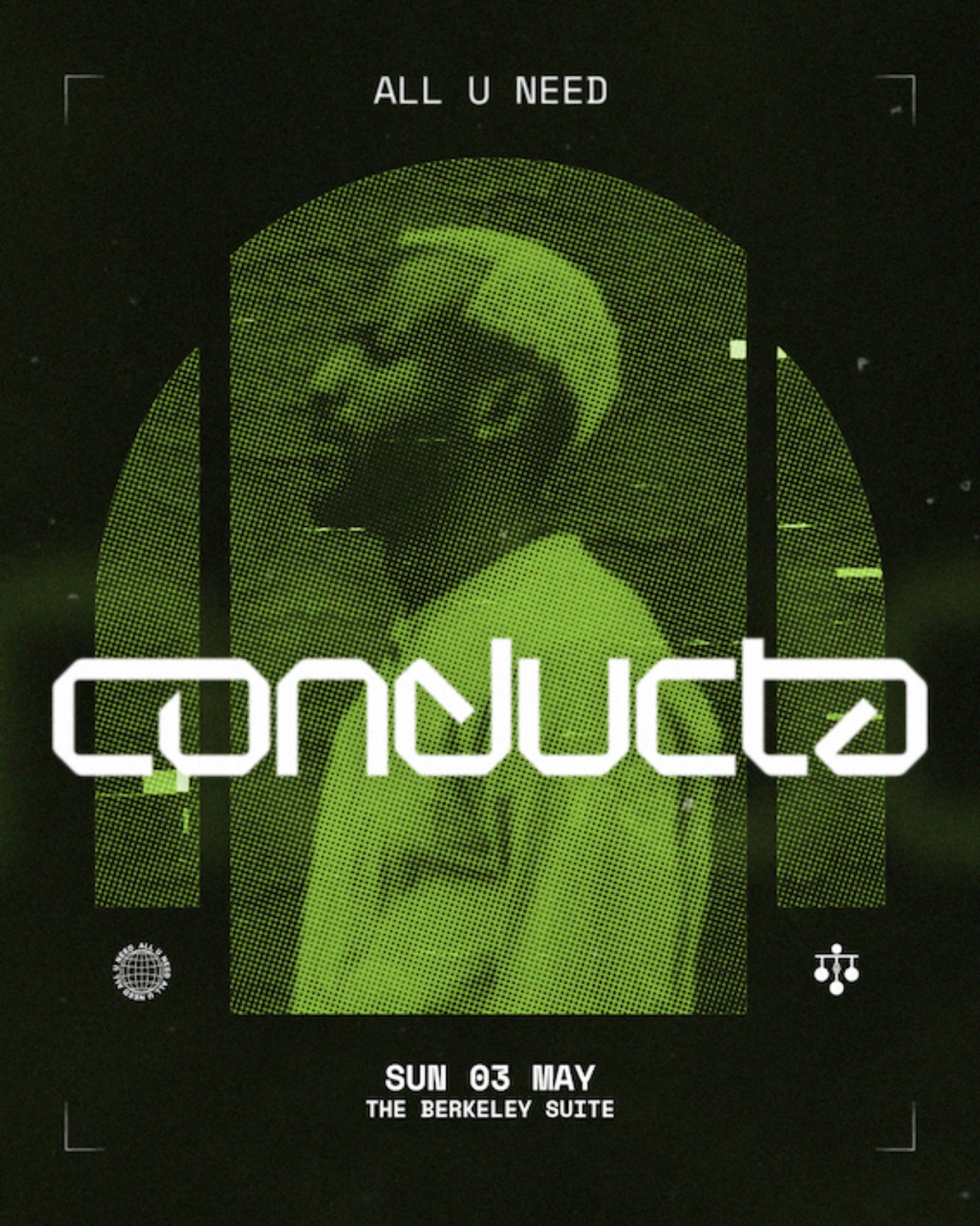 ALL U NEED: Conducta (5am Licence)