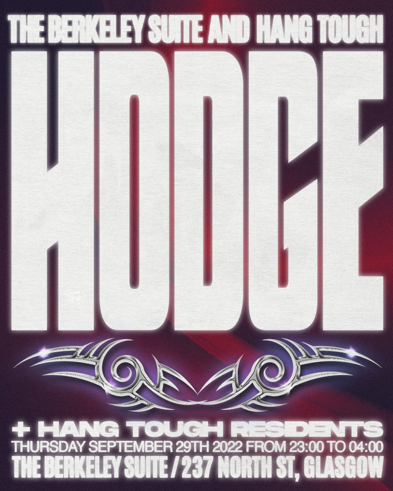 The Berkeley Suite and Hang Tough presents HODGE