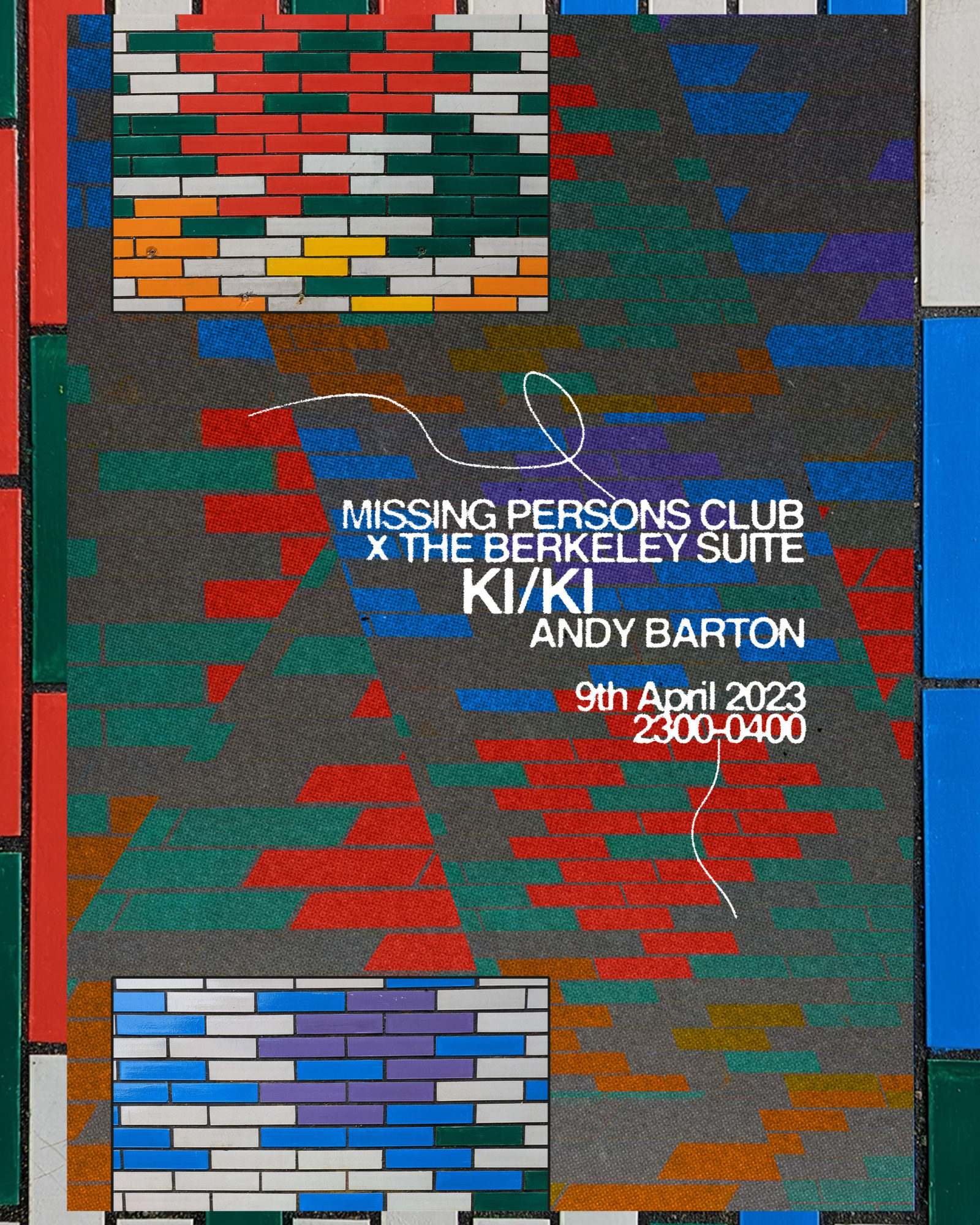 MISSING PERSONS CLUB X THE BERKELEY SUITE - KI /KI & ANDY BARTON