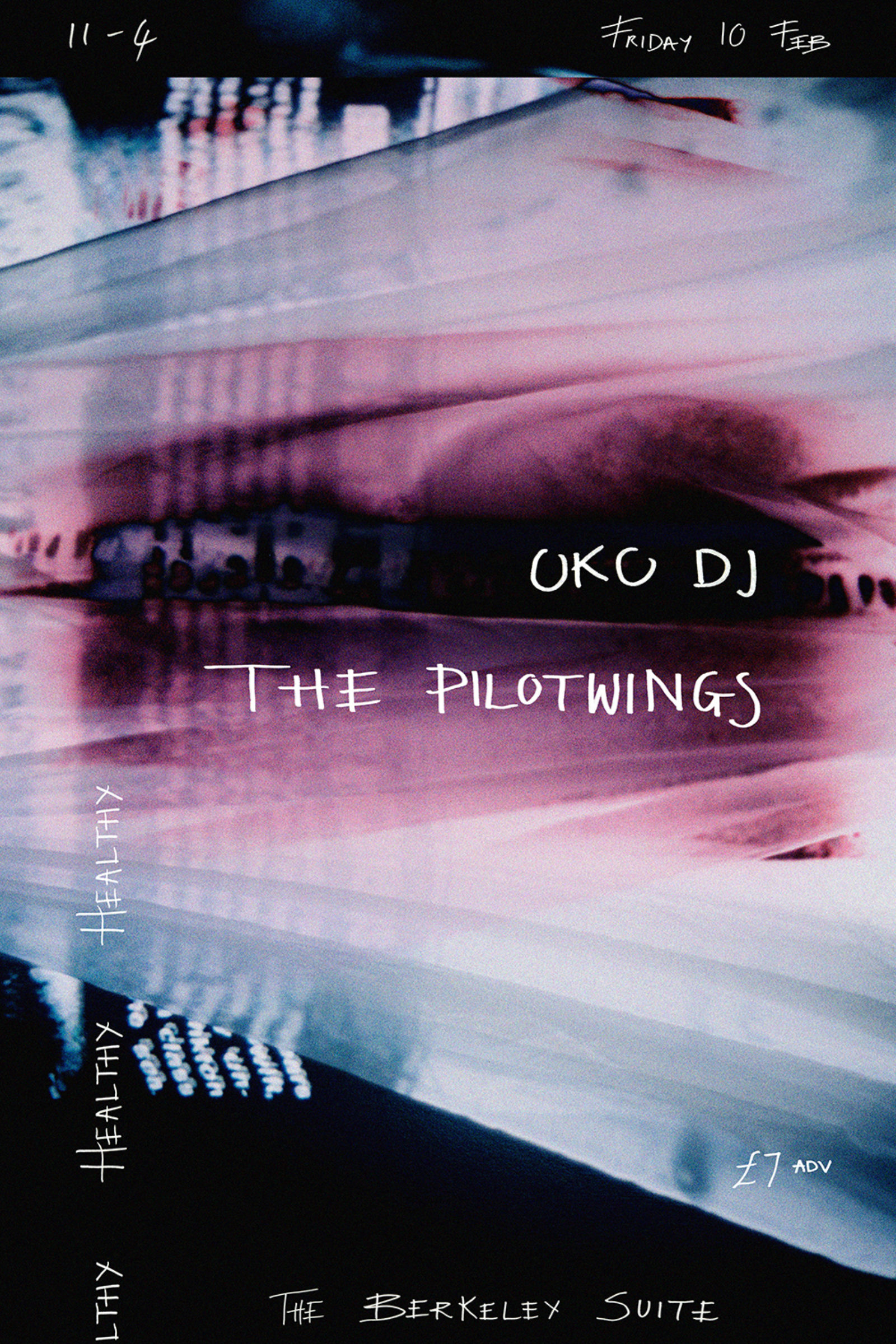 Healthy with The Pilotwings & OKO DJ
