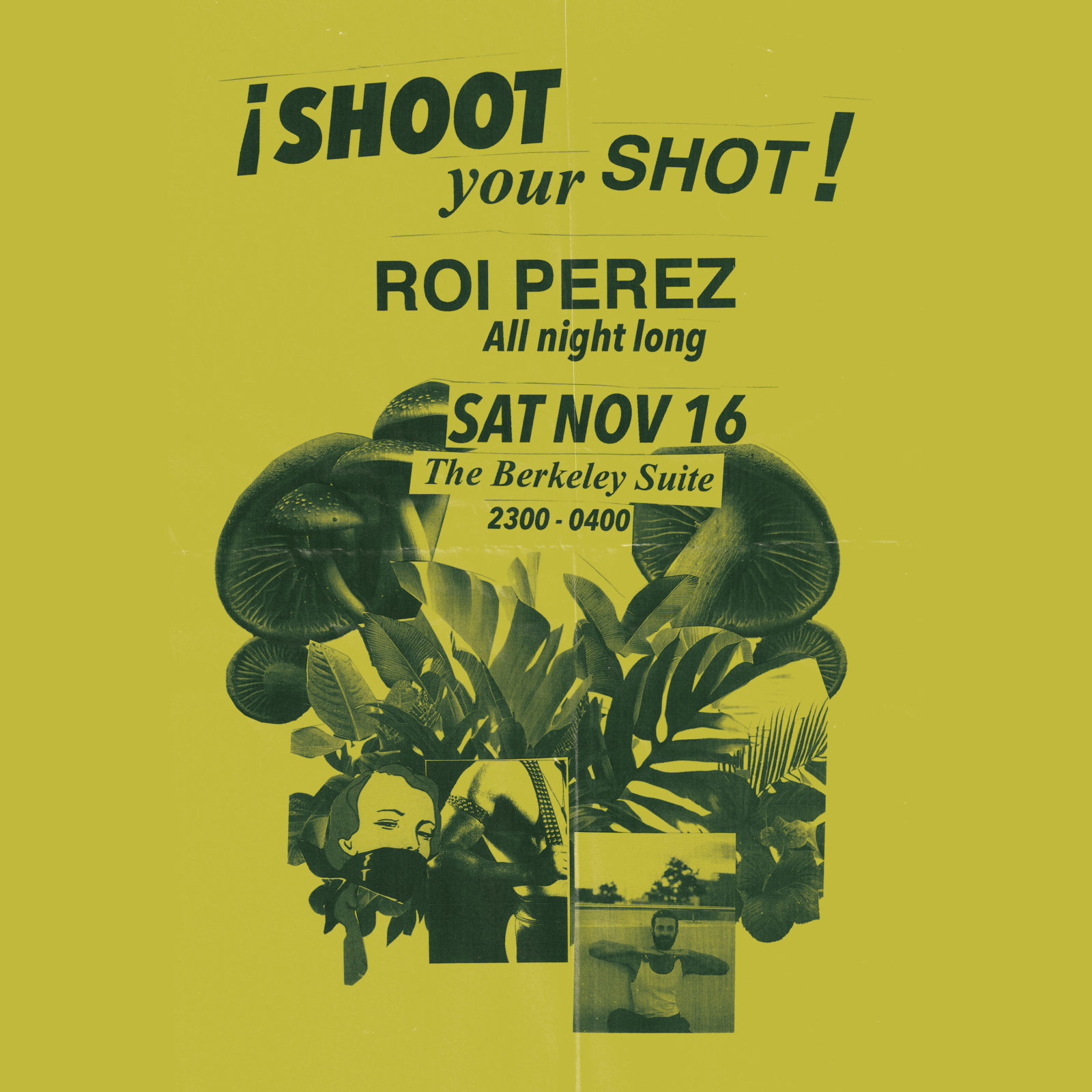 SHOOT YOUR SHOT - ROI PEREZ (ALL NIGHT LONG)