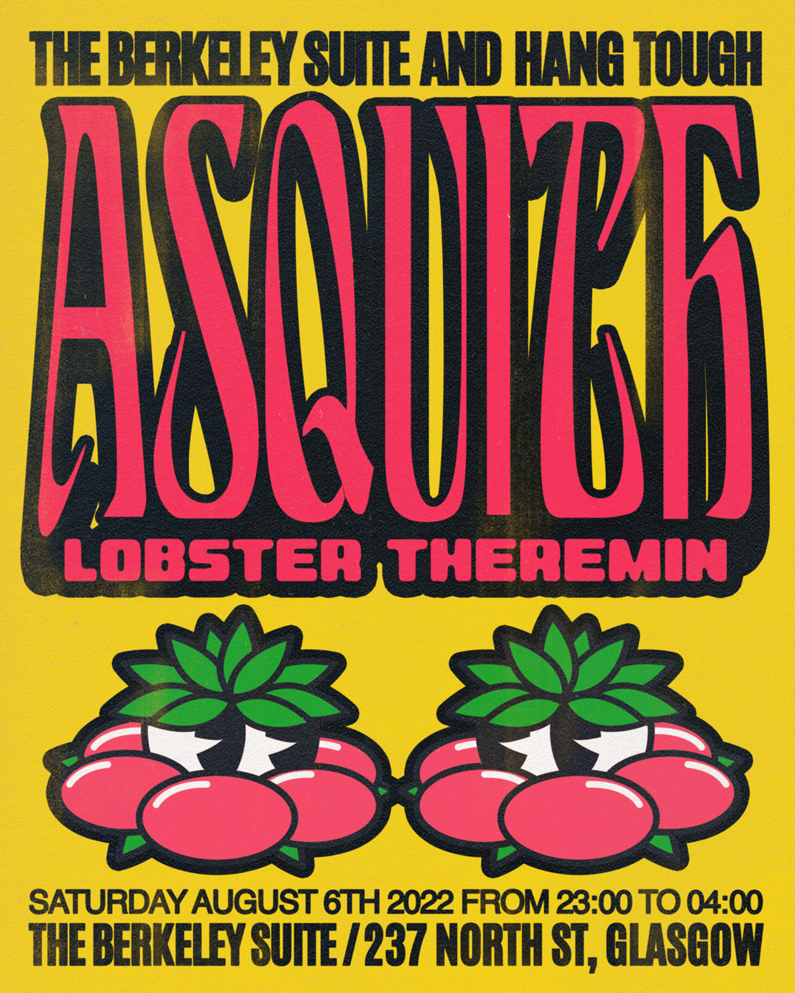 Berkeley Suite and Hang Tough presents ASQUITH