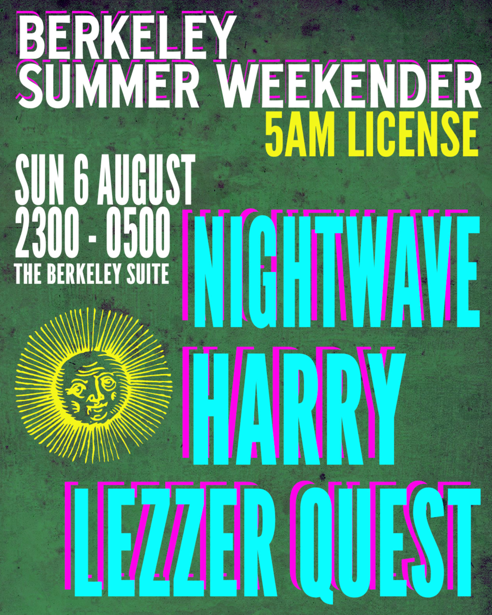 BERKELEY SUMMER WEEKENDER - 5AM LICENSE