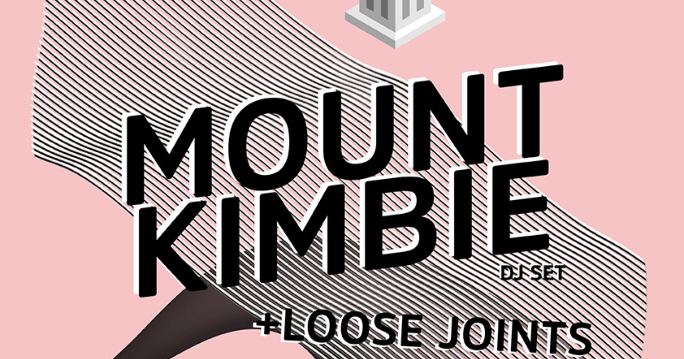 Mount Kimbie (DJ set) The Berkeley Suite